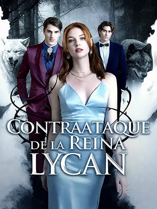Contraataque de la Reina Lycan🔥💗 Completo En Español