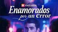 (Doblado)🔥💗Enamorados por un error- Completo En Español