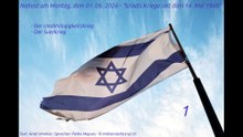 Nahost am Montag, dem 01. 06. 2026 - "Israels Kriege seit dem 14. Mai 1948" - Teil 1