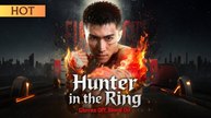 Hunter In The Ring: Gloves Off, Blood On – Full Hd