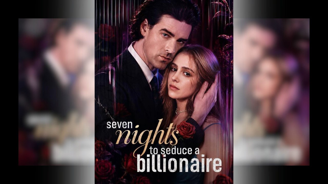 Seven Nights to Seduce a Billionaire Full Movie