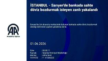 Sarıyer'de bankada sahte döviz bozdurmak isteyen zanlı yakalandı