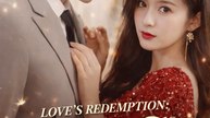 Love's Redemption: Winning Her Heart Back Drama S