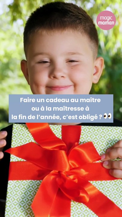 Faut-il offrir un cadeau au maître ou à la maîtresse en fin d’année scolaire ?