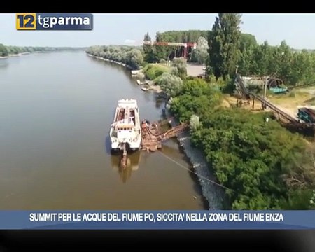 Summit per le acque del fiume Po, siccità nella zona del fiume Enza