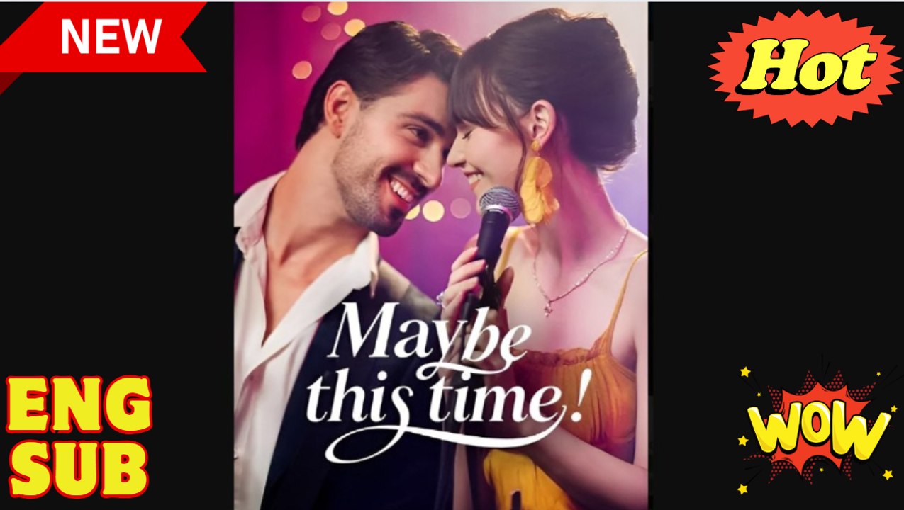 Maybe This Time