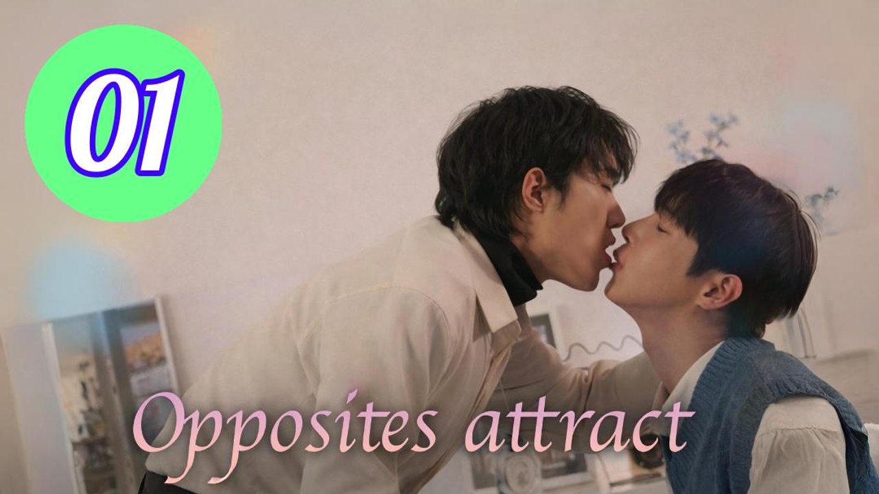 Opposites Attract Episode 1 Engsub