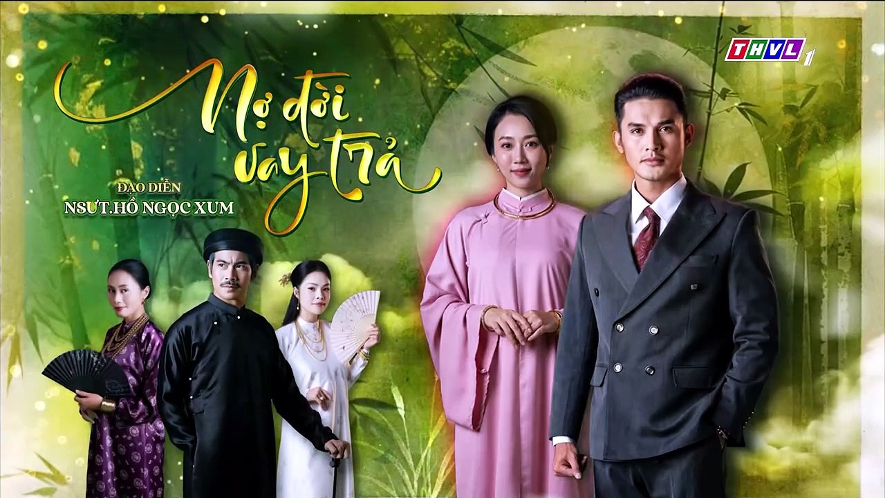 Nợ Ðời Vay Trả Tập 19 - Phim THVL1