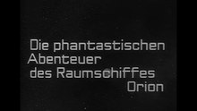 Raumpatrouille Orion Teil 1 von 4 Film deutsch