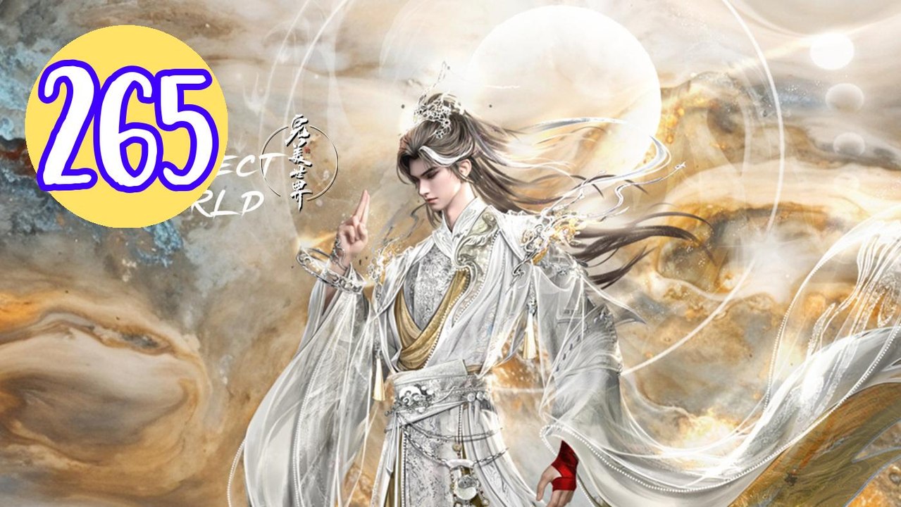 Perfect World Episode 265 Engsub