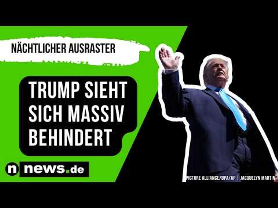Donald Trump: Nächtlicher Ausraster – Trump sieht sich massiv behindert