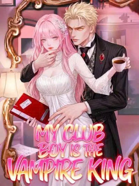 My Club Boy is the Vampire King | New Movie 2026