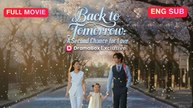 Back To Tomorrow A Second Chance For Love