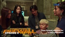 Taskforce Firewall: Team Firewall prepares for a risky infiltration! (Episode 6 - Part 1/3)