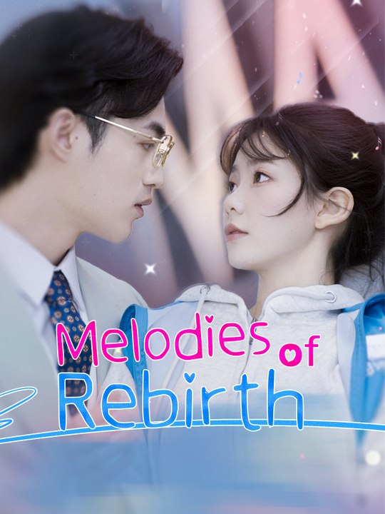 Melodies of Rebirth | Full Series (80 eps) HD