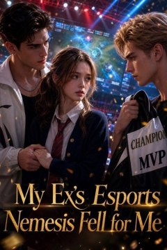 💞[HOT SHORT 2026] 💞 My Ex Esports Nemesis Fell For Me - FULL | Full Short Drama | English Sub 2026