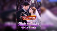 The Alpha King's True Luna Fullhd