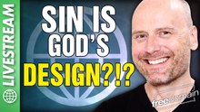 Sin is God's Design?!?