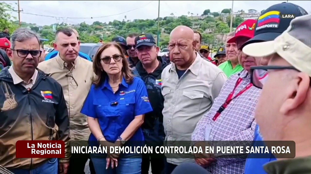 Lara | Autoridades nacionales inspeccionan los trabajos de rehabilitación del puente Santa Rosa