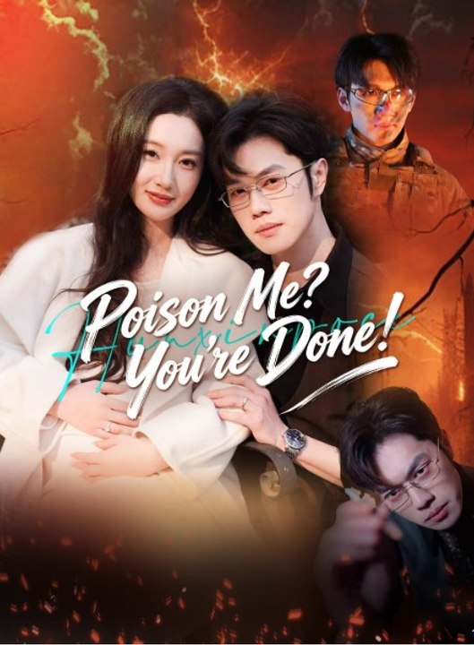 Poison Me You're Done! #netshort