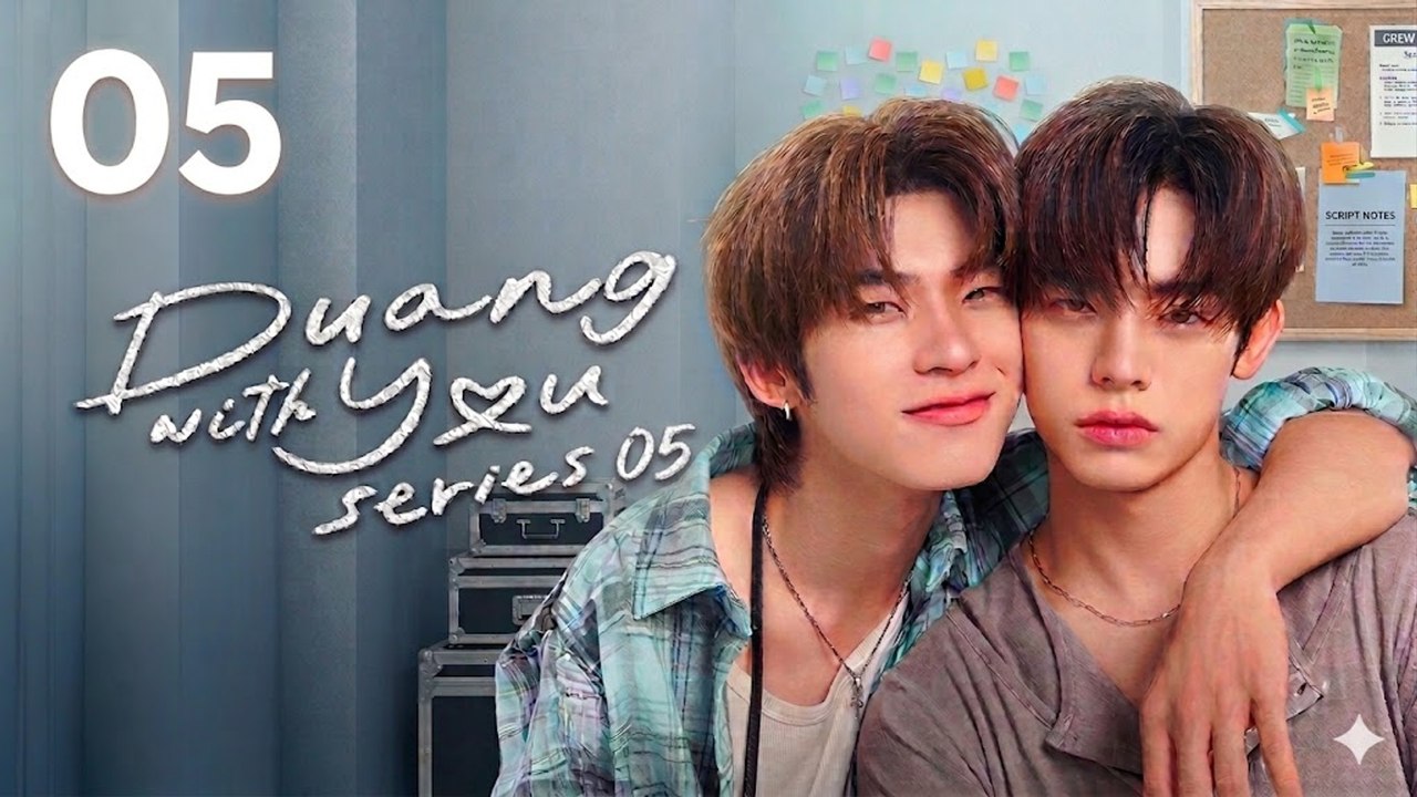 Duang With You Episode 5 - ☑️ FULL [Eng Sub]