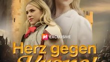 Herz gegen Krone | Komplette Serie | Short Drama Deutsch