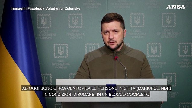 Zelensky: 100mila persone intrappolate a Mariupol