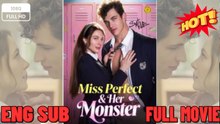 Miss Perfect and Her Monster: The Secret Crusader Full Movie English Sub (2026)