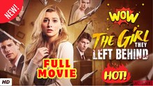 🧡🍏 🔥The Girl They Left Behind Full Movie (2026) - HOT ENGSUB