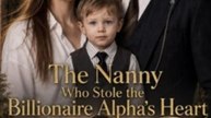 The Nanny Who Stole The Billionaire Alpha'S Heart - Hd - ✅FULL MOVIE (2026) - [Eng Sub]