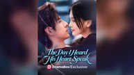 The Day I Heard His Heart Speak Full Chinese Drama- Full EP