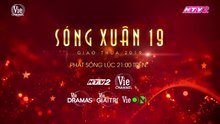 Sóng Xuân 19 | Trailer trên HTV2