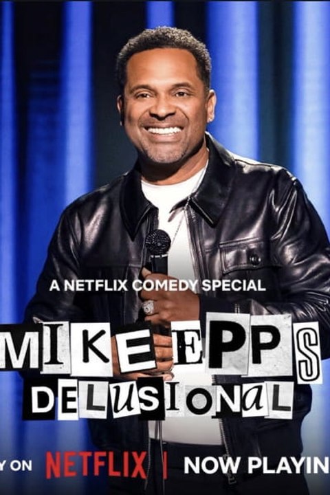 Mike Epps: Delusional Eng Sub