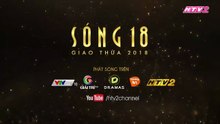 Sóng 18 Giao Thừa 2018 | Trailer trên HTV2