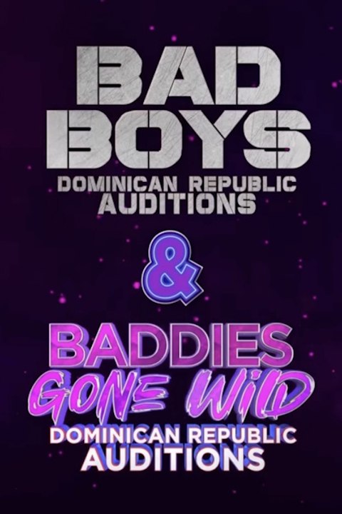 B.a.d.d.i.e.s Gone Wild x Bad Boys Dominican Re...