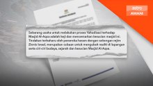 Malaysia kecam provokasi Zionis kibar bendera di Al-Aqsa