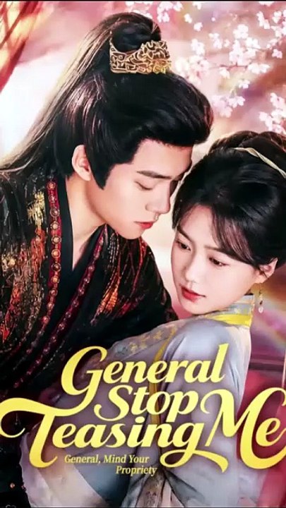 General, Stop Teasing Me englishsub watchfull⚡️🍿⚡️