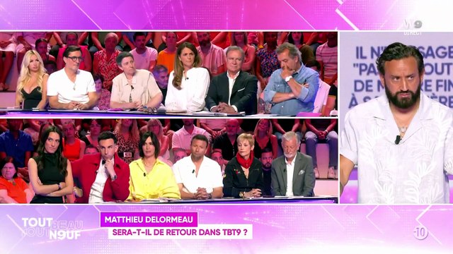 Cyril Hanouna fait une mise au point très ferme sur une éventuel retour de Delormeau : On veut des gens qui sont fiers d'être dans le 1er talk de France. Si Matthieu veut revenir, ça va être dur...