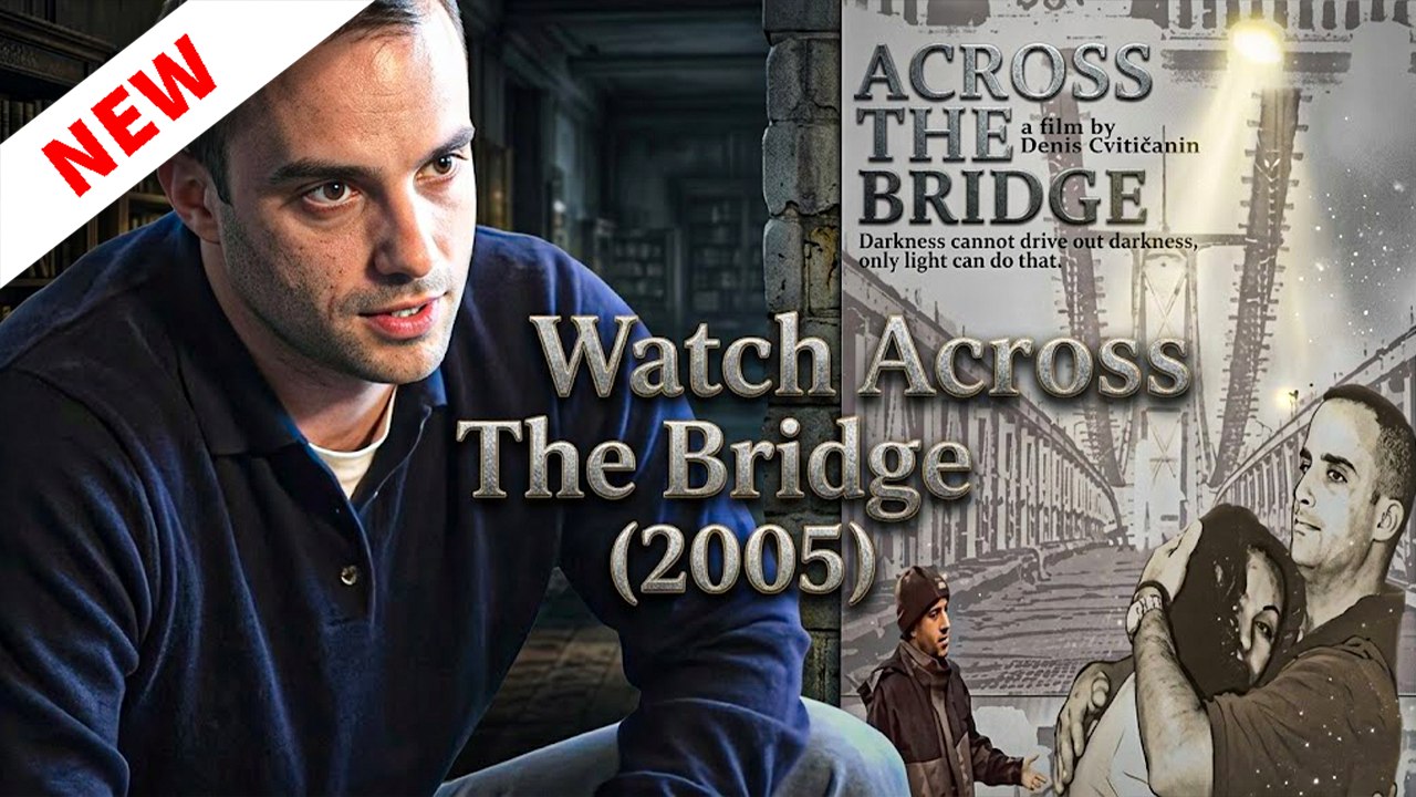 Across The Bridge 2005