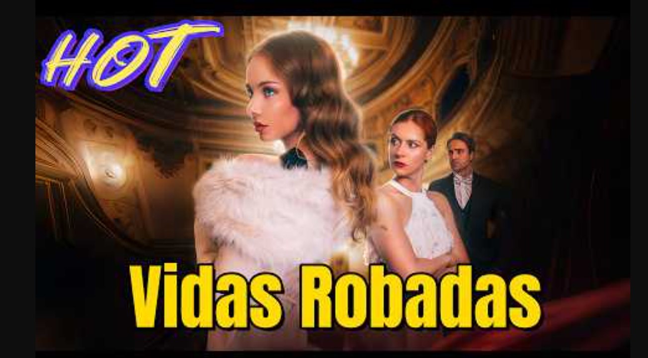 Vidas Robadas