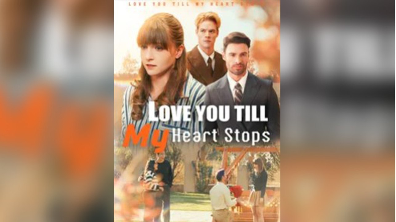Love You Till My Heart Stops 💕