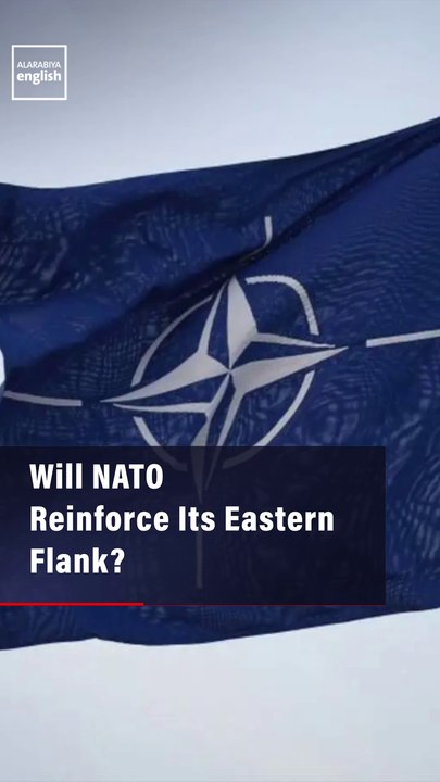 Will NATO Reinforce Its Eastern Flank?