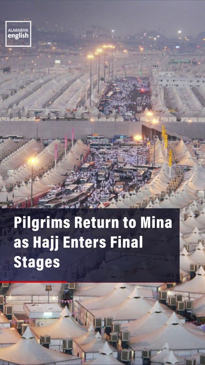 Pilgrims Return to Mina as Hajj Enters Final Stages