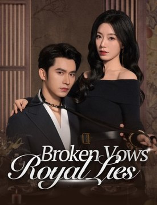 Broken Vows, Royal Lies