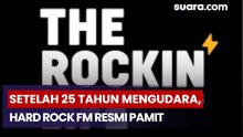 Setelah 25 Tahun Mengudara, Hard Rock FM Resmi Pamit