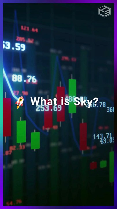 What is Sky? What It Is, Overview, Works & Guides | Explained | The Crypto Blunt