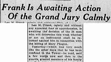 Frank Is Awaiting Action of the Grand Jury Calmly