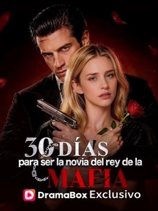 Doblado] 🔥30 días para ser la novia del rey de la mafia❤️‍🔥💍 Completo En Español