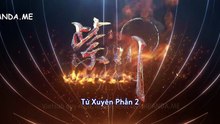 Tử Xuyên - HD Vietsub Phần 2 Tập 45 (Tập 87) + Thuyết Minh