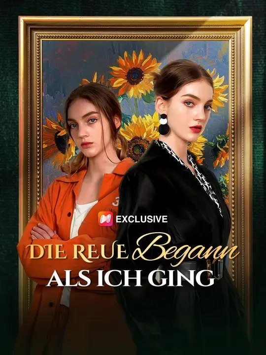 Die Reue begann, als ich ging | Komplette Serie | Short Drama Deutsch
